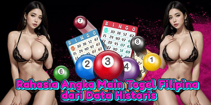 Rahasia Angka Main Togel Filipina dari Data Historis